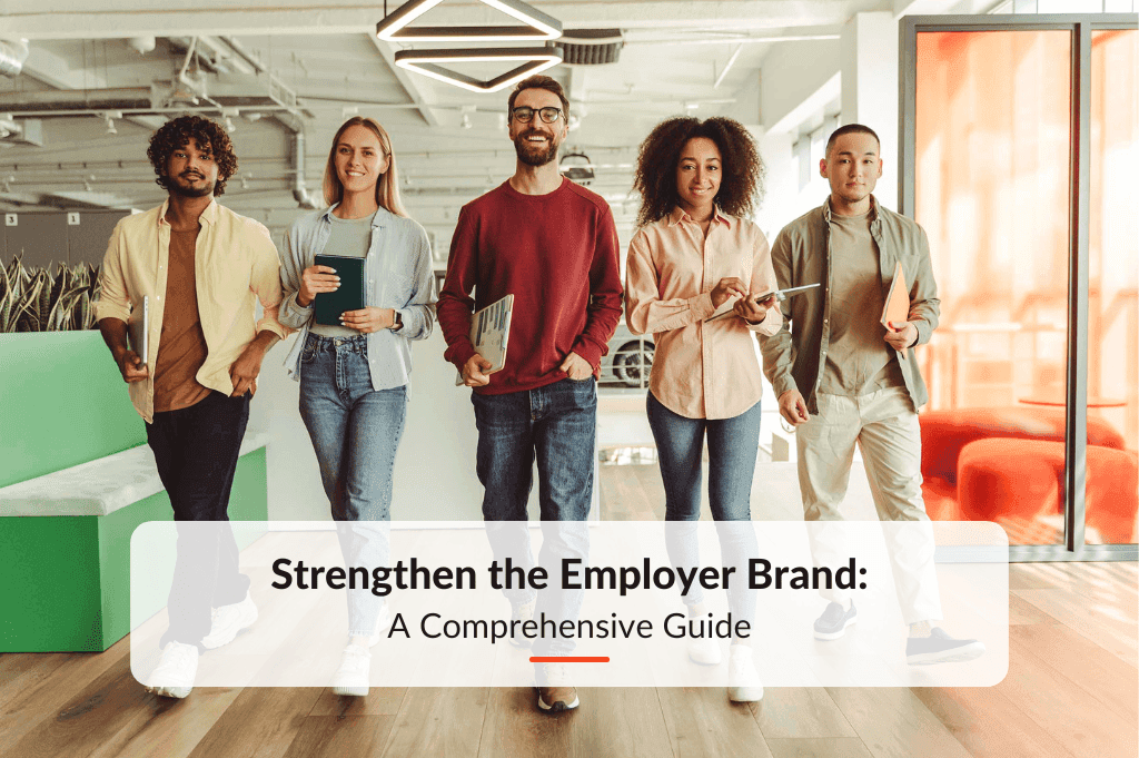 Blog post about Strengthen the Employer Brand