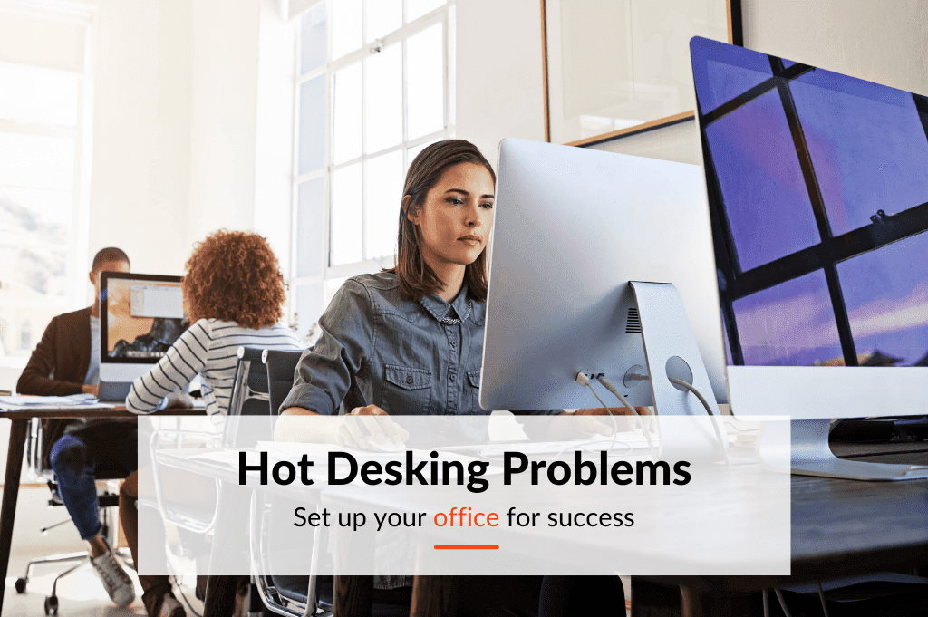 Some critics have approached the question of Hot Desking with hesitation. Let's go through some of the problems with Hot Desking, and how to solve them.