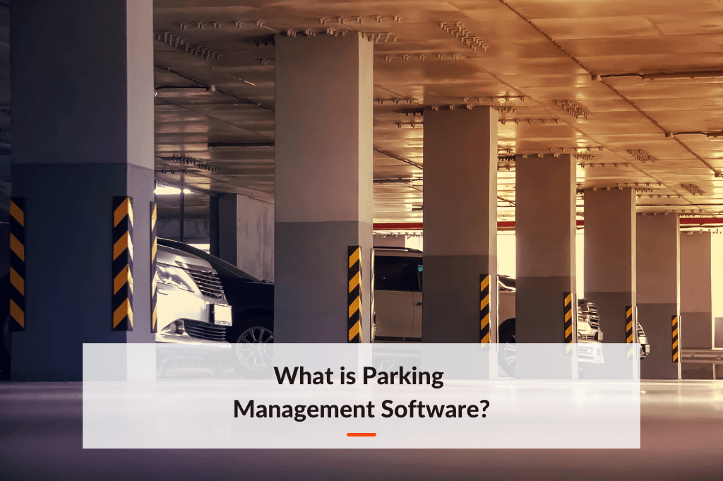 Blog post about the benefits of Parking Management